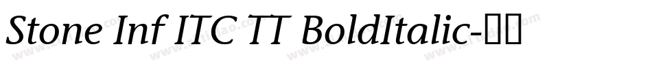Stone Inf ITC TT BoldItalic字体转换